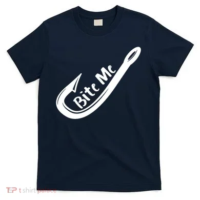 Bite Me Fish Hook T-Shirt