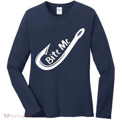 Bite Me Fish Hook Women's Long Sleeve Shirt