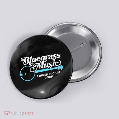 Bluegrass Music Finger Pickin Good Banjo Design Graphic Button