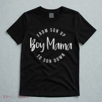 Boy Mama From Son Up To Son Down Funny Mom Of Boy Mom Life T-Shirt thumb 5