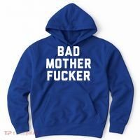 Bad Mother Fucker Obscene Word Swear Workout Top Gift Hoodie thumb 0