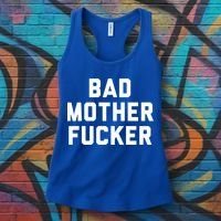 Bad Mother Fucker Obscene Word Swear Workout Top Gift Women's Tank Top thumb 3