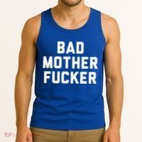 Bad Mother Fucker Obscene Word Swear Workout Top Gift Tank Top thumb 3