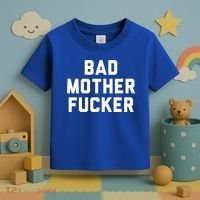 Bad Mother Fucker Obscene Word Swear Workout Top Gift Toddler T-Shirt thumb 3