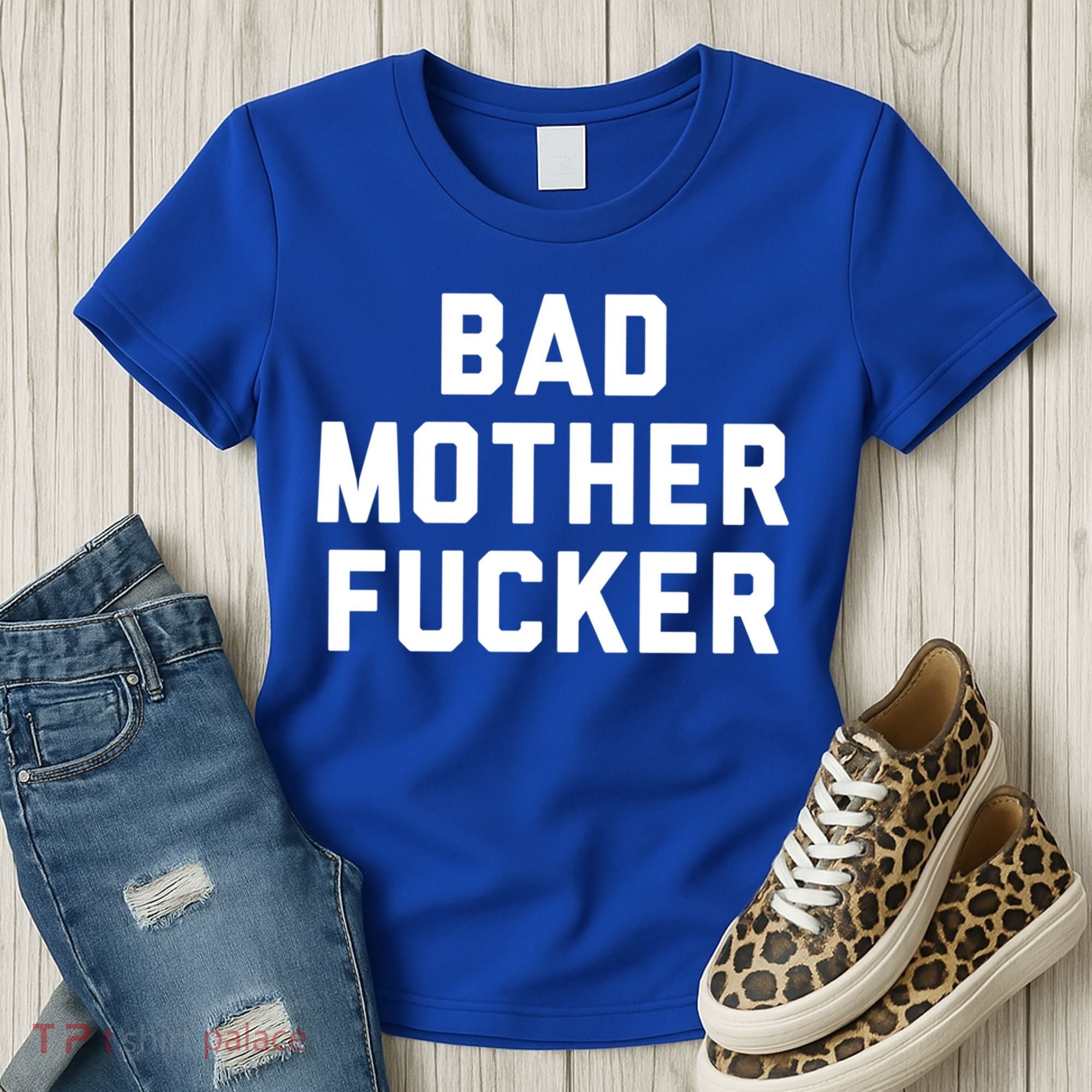 Bad Mother Fucker Obscene Word Swear Workout Top Gift Women's T-Shirt
