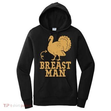 Breast Man Funny Turkey Thanksgiving Women's Hoodie