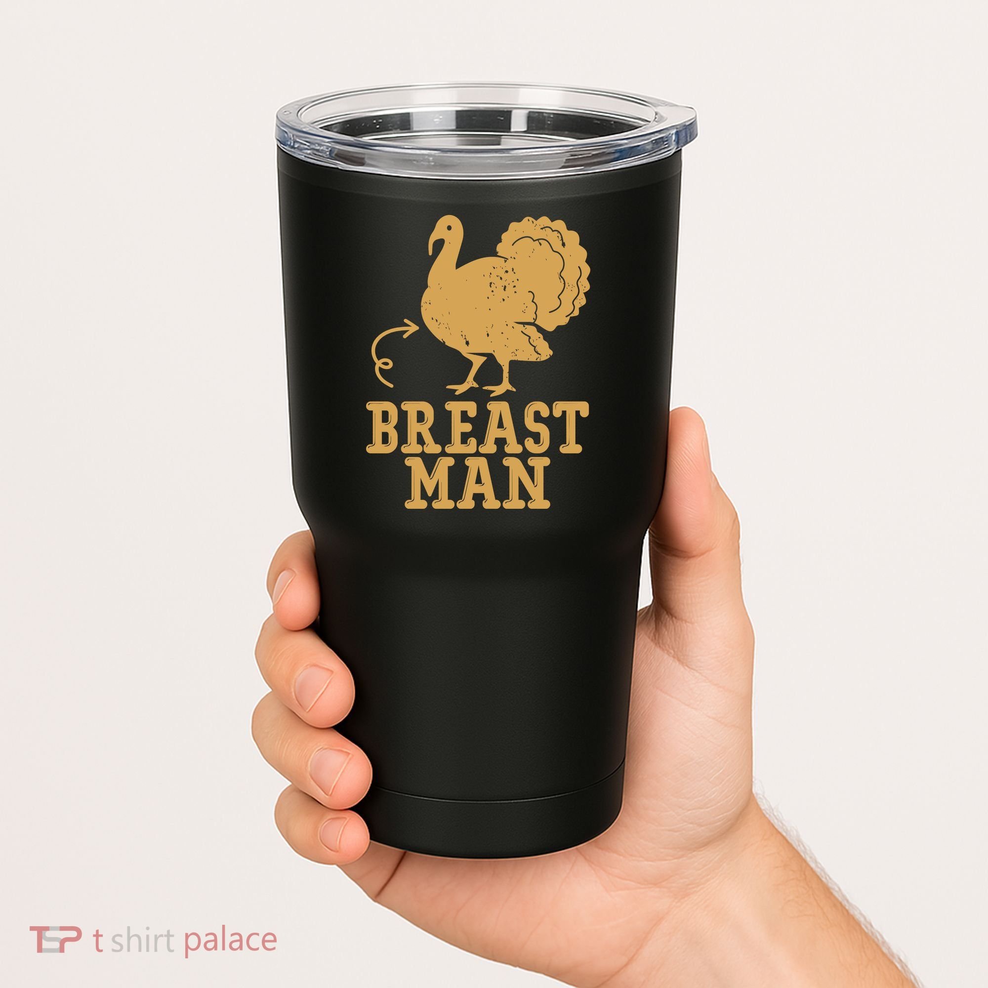 Breast Man Funny Turkey Thanksgiving Tumbler