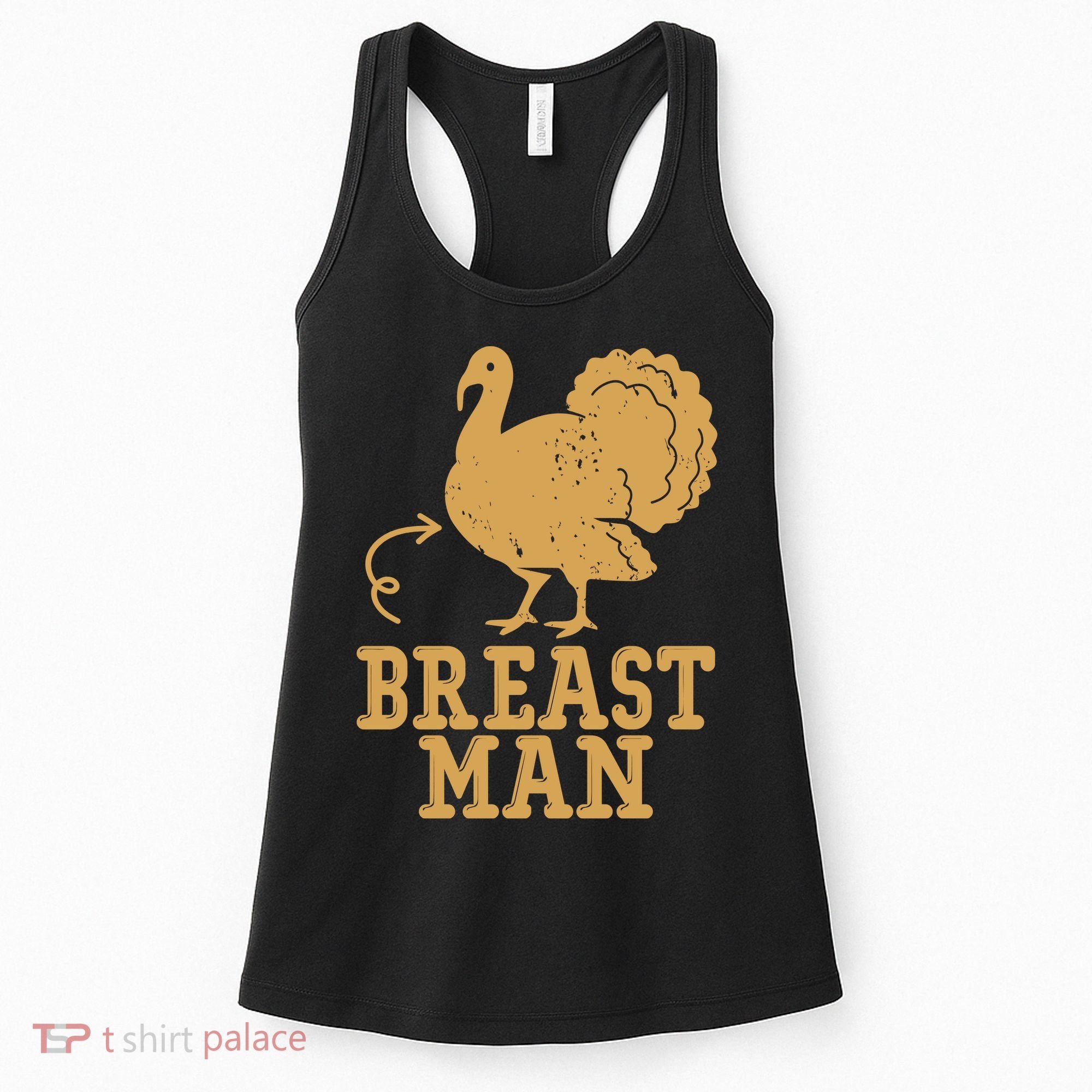 Breast Man Funny Turkey Thanksgiving Women's Tank Top