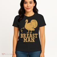 Breast Man Funny Turkey Thanksgiving Women's T-Shirt thumb 4