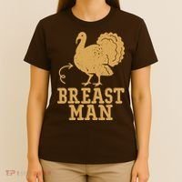 Breast Man Funny Turkey Thanksgiving T-Shirt thumb 4