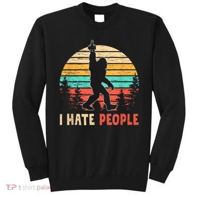 Bigfoot Middle Finger I Hate People Abduction Sasquatch Sweatshirt