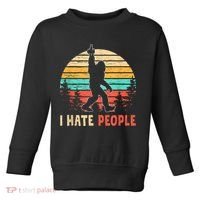 Bigfoot Middle Finger I Hate People Abduction Sasquatch Toddler Sweatshirt thumb 0