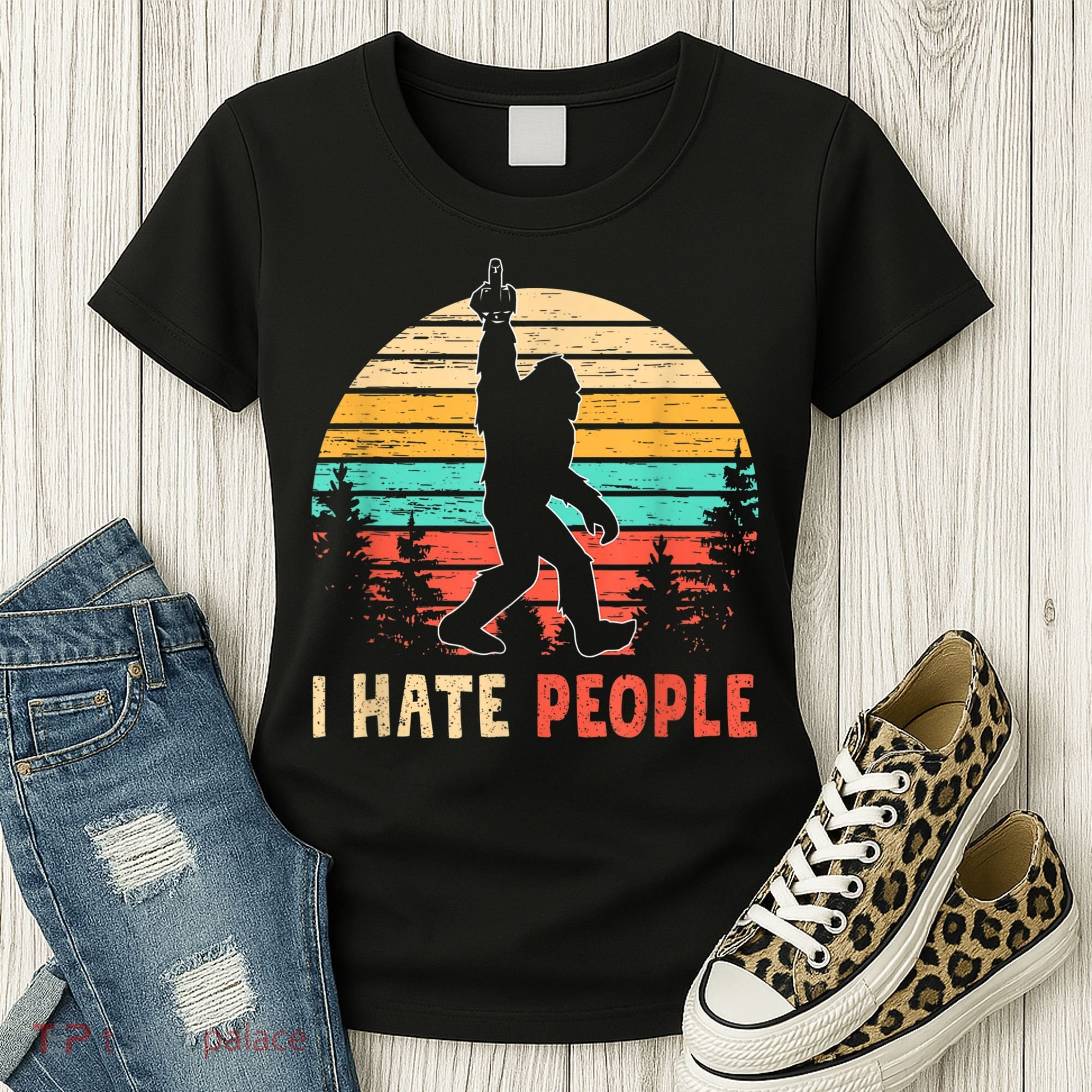 Bigfoot Middle Finger I Hate People Abduction Sasquatch Women's T-Shirt