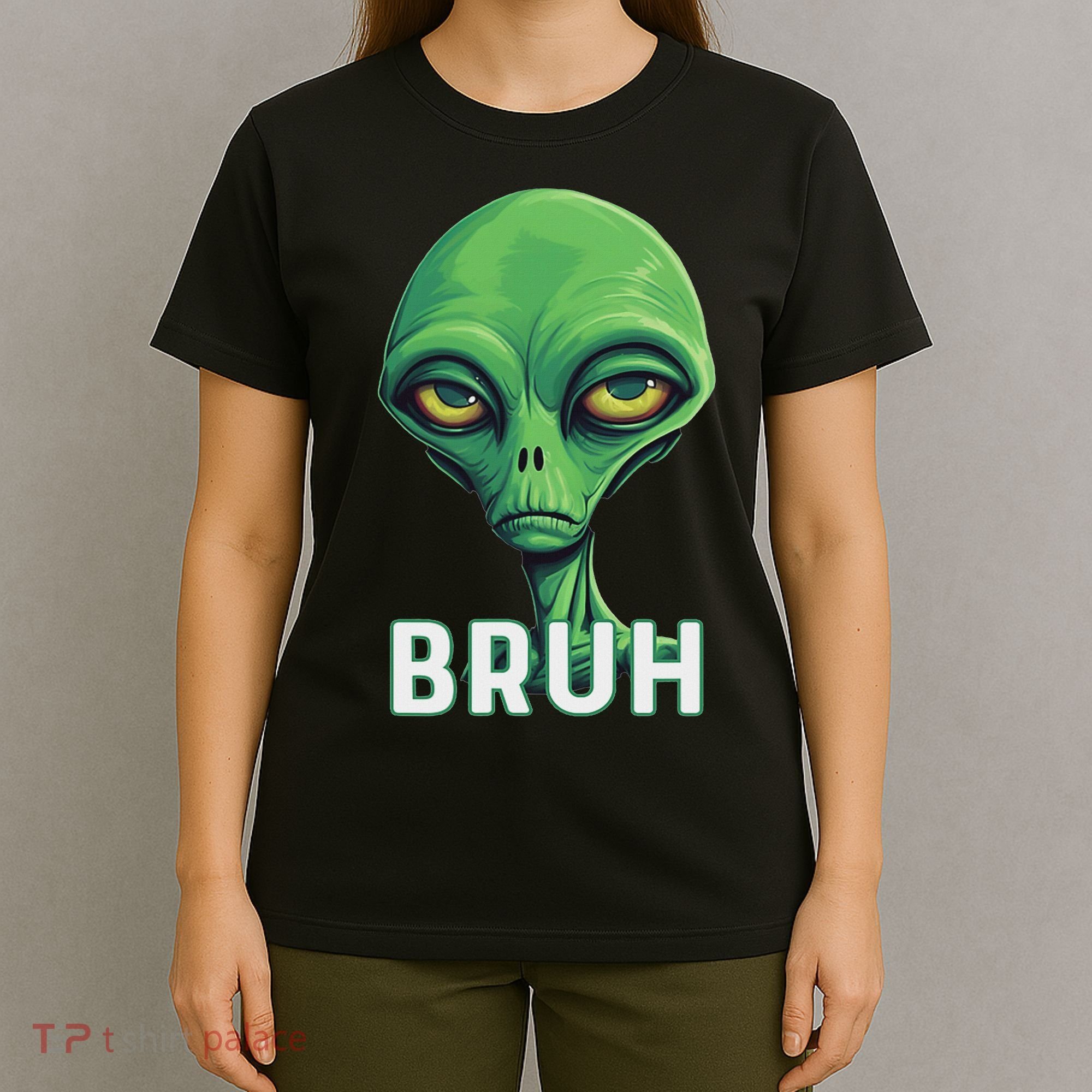 Bruh Meme Funny Saying Brother Greeting Ns Alien T-Shirt