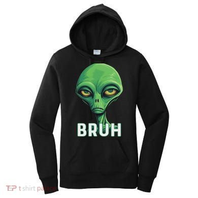 Bruh Meme Funny Saying Brother Greeting Ns Alien Women's Hoodie