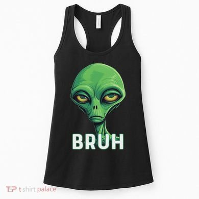 Bruh Meme Funny Saying Brother Greeting Ns Alien Women's Tank Top