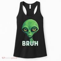 Bruh Meme Funny Saying Brother Greeting Ns Alien Women's Tank Top thumb 0