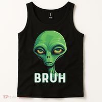 Bruh Meme Funny Saying Brother Greeting Ns Alien Tank Top thumb 2