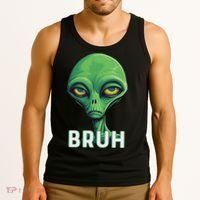Bruh Meme Funny Saying Brother Greeting Ns Alien Tank Top thumb 3