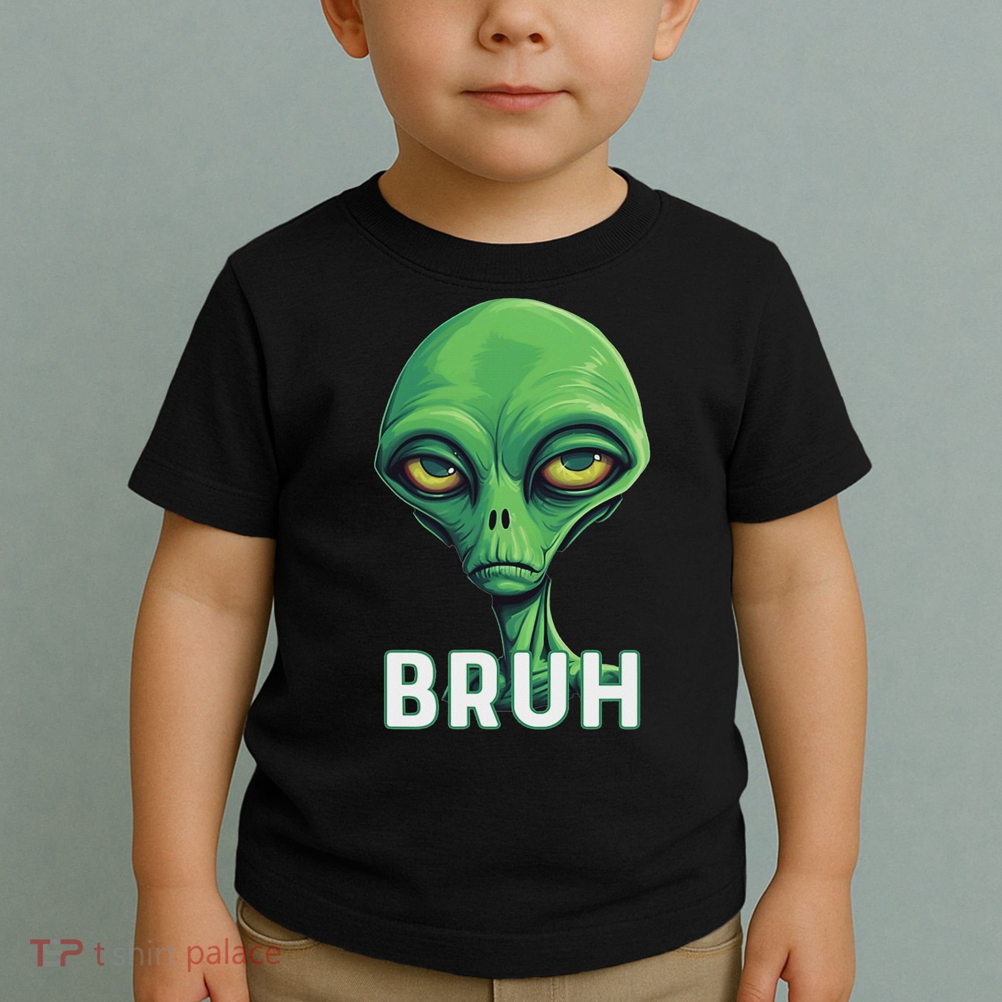 Bruh Meme Funny Saying Brother Greeting Ns Alien Toddler T-Shirt
