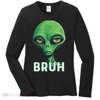 Bruh Meme Funny Saying Brother Greeting Ns Alien Women's Long Sleeve Shirt thumb 0