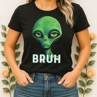 Bruh Meme Funny Saying Brother Greeting Ns Alien Women's T-Shirt thumb 2