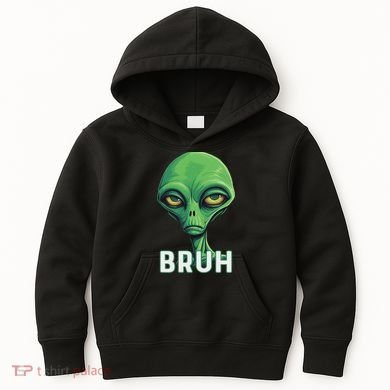 Bruh Meme Funny Saying Brother Greeting Ns Alien Kids Hoodie