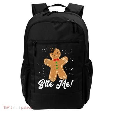Bite Me Funny Gingerbread Christmas Holiday Cookie Meaningful Gift Backpack