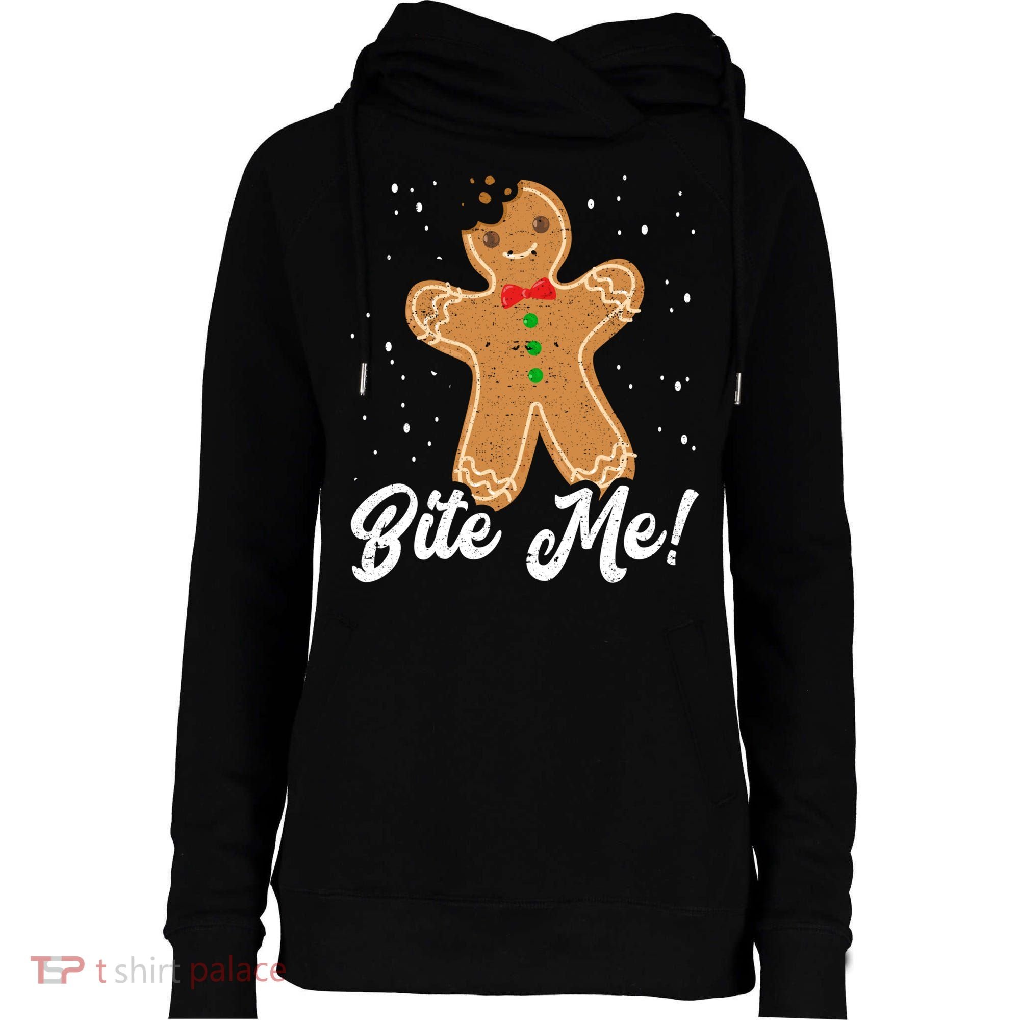 Bite Me Funny Gingerbread Christmas Holiday Cookie Meaningful Gift Womens Funnel Neck Pullover Hood