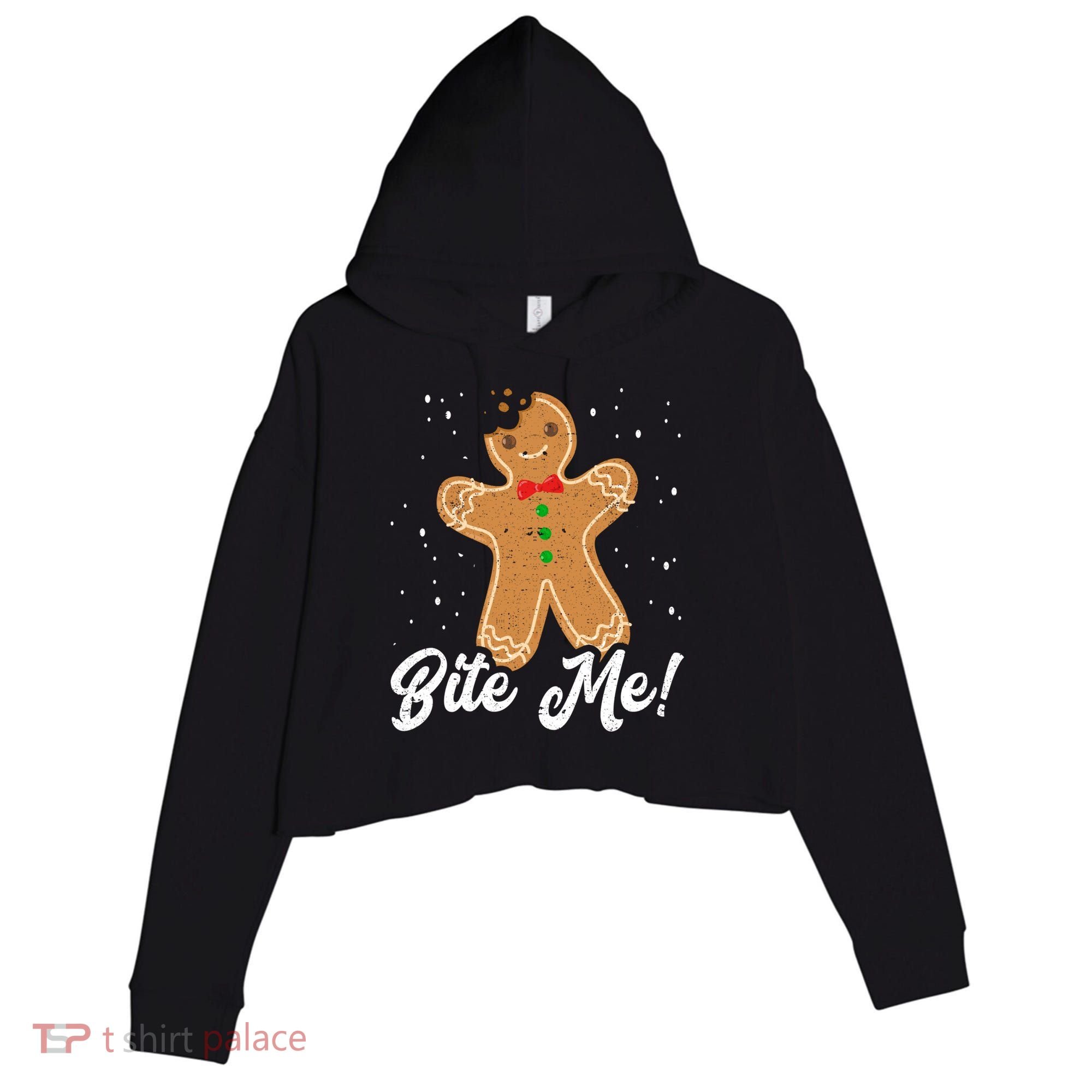 Bite Me Funny Gingerbread Christmas Holiday Cookie Meaningful Gift Crop Fleece Hoodie