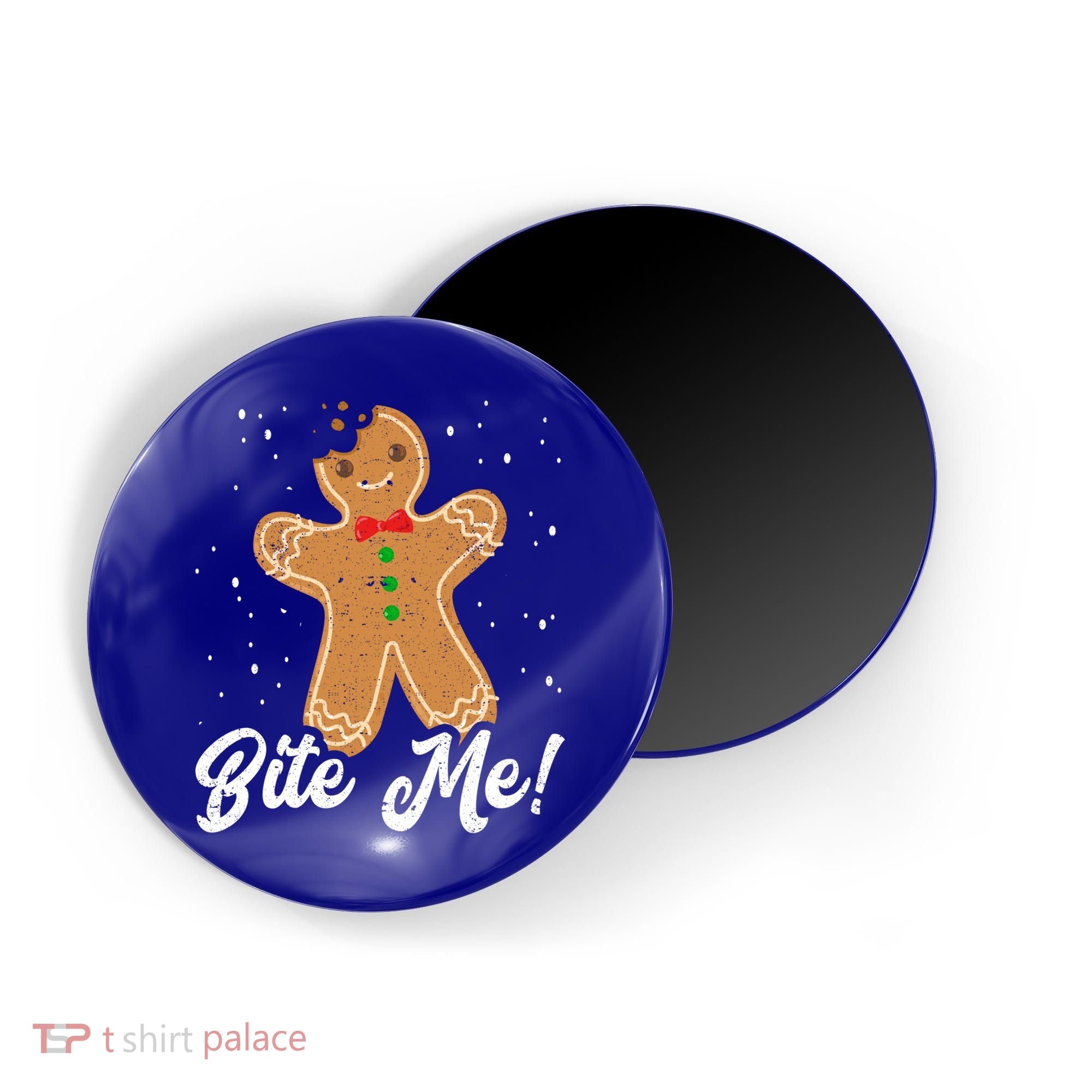 Bite Me Funny Gingerbread Christmas Holiday Cookie Meaningful Gift Magnet