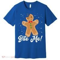 Bite Me Funny Gingerbread Christmas Holiday Cookie Meaningful Gift Premium T-Shirt thumb 0