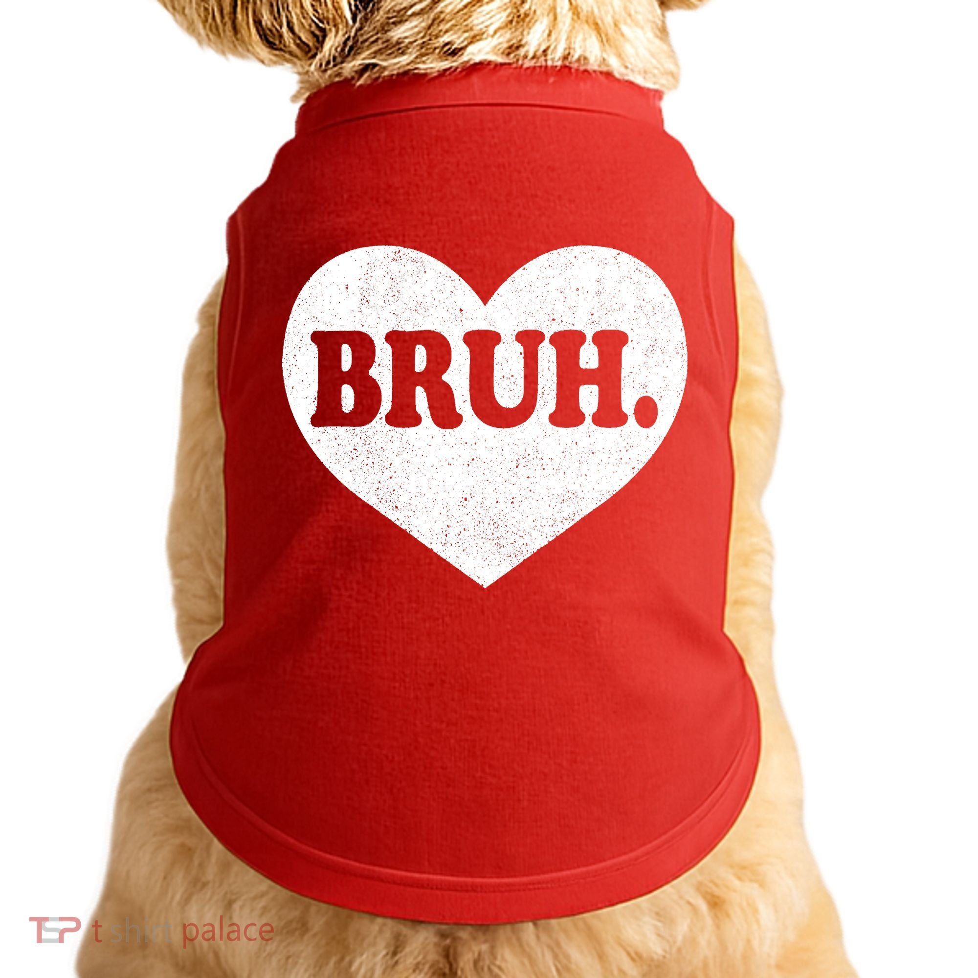 Bruh Meme Funny Saying Funny Retro Valentine Doggie Tank