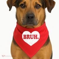 Bruh Meme Funny Saying Funny Retro Valentine USA-Made Doggie Bandana thumb 1