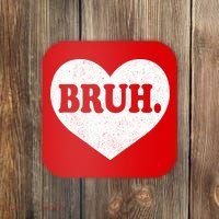 Bruh Meme Funny Saying Funny Retro Valentine Coaster thumb 0