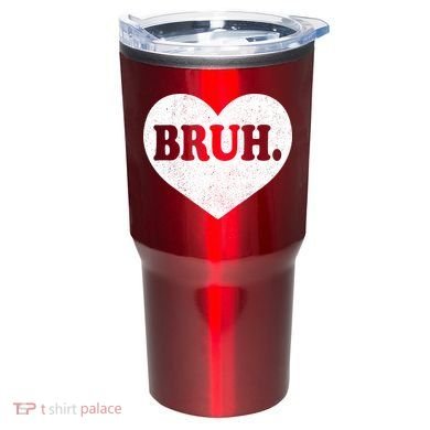 Bruh Meme Funny Saying Funny Retro Valentine Tumbler