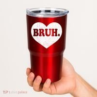 Bruh Meme Funny Saying Funny Retro Valentine Tumbler thumb 2