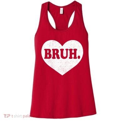 Bruh Meme Funny Saying Funny Retro Valentine Women's Tank Top