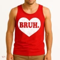 Bruh Meme Funny Saying Funny Retro Valentine Tank Top thumb 3