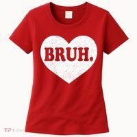 Bruh Meme Funny Saying Funny Retro Valentine Women's T-Shirt thumb 0