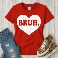 Bruh Meme Funny Saying Funny Retro Valentine Women's T-Shirt thumb 3