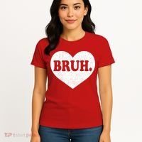 Bruh Meme Funny Saying Funny Retro Valentine Women's T-Shirt thumb 4