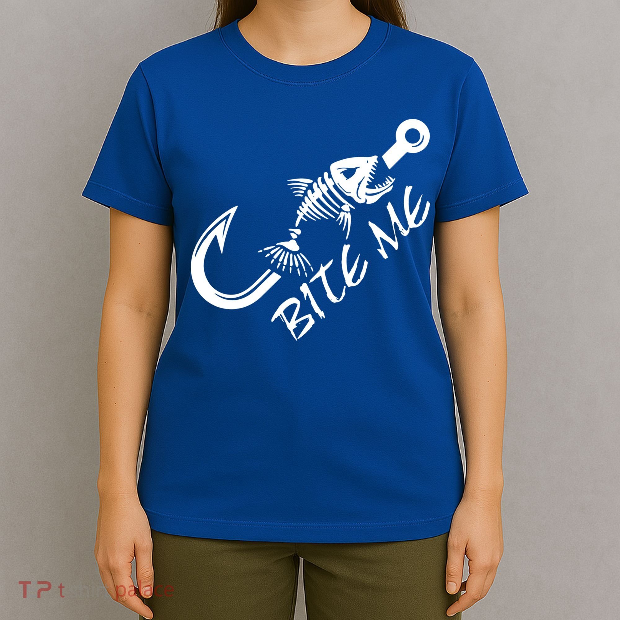 Bite Me Fishing Cool Gift T-Shirt
