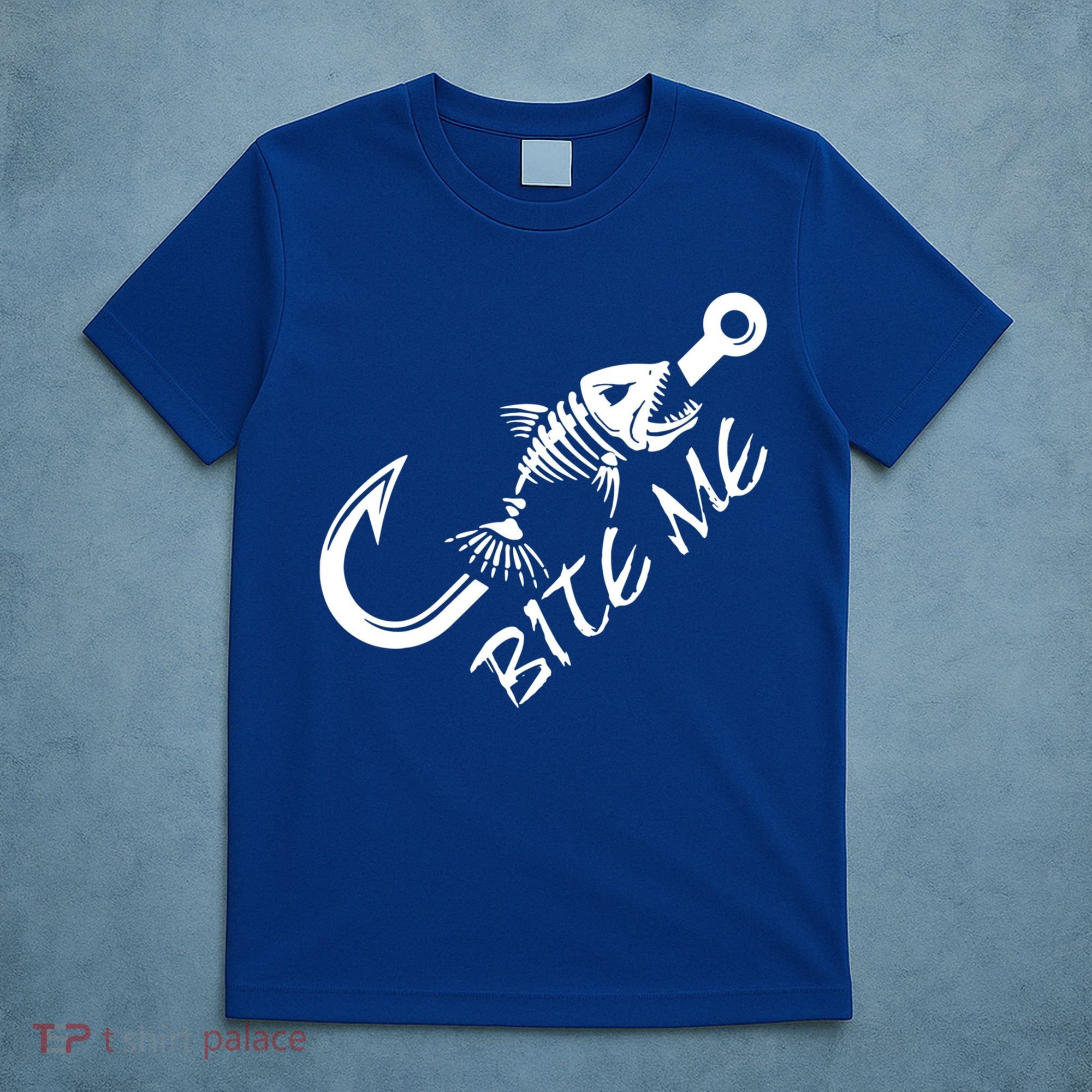 Bite Me Fishing Cool Gift T-Shirt