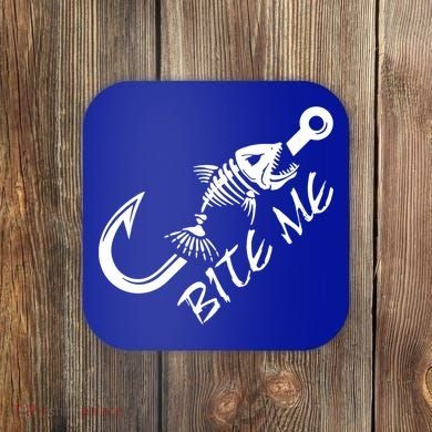 Bite Me Fishing Cool Gift Coaster