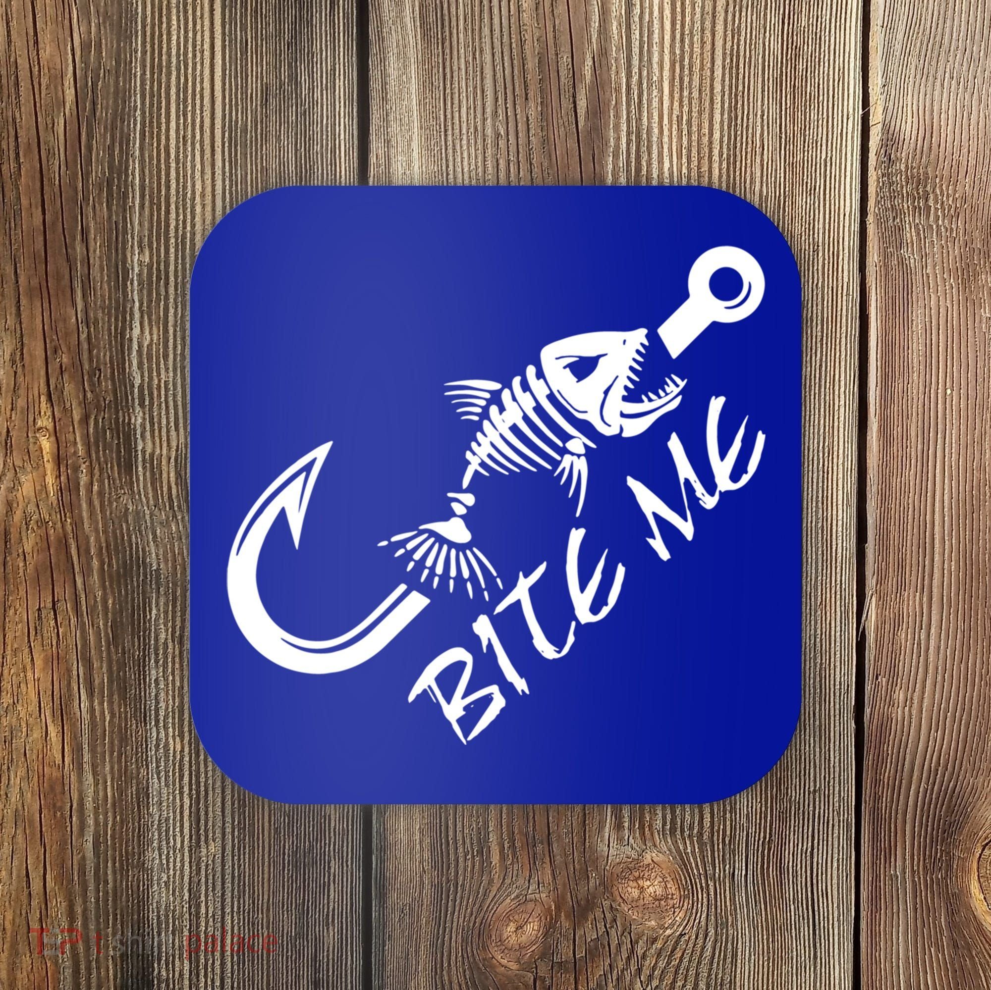 Bite Me Fishing Cool Gift Coaster