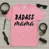 Badass Mama Funny Mom Happy Mothers Day T-Shirt thumb 5