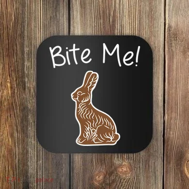Bite Me Funny Chocolate Easter Bunny Coaster
