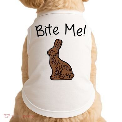 Bite Me Funny Chocolate Easter Bunny Doggie Tank