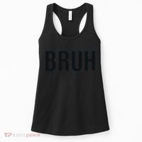 Bruh Meme Funny Saying Brother Greeting Gifts Women's Tank Top thumb 0
